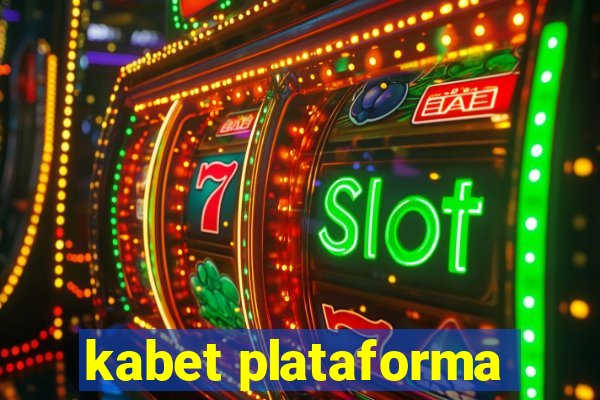 kabet plataforma